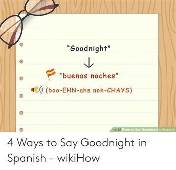 2020 Good Night Spanish Means