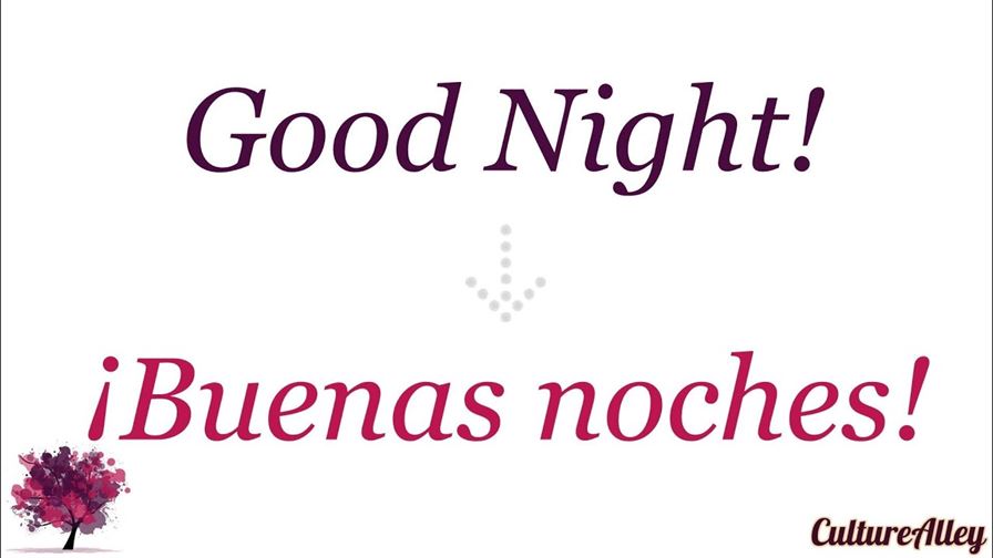 V Good Night Brother In Spanish Language